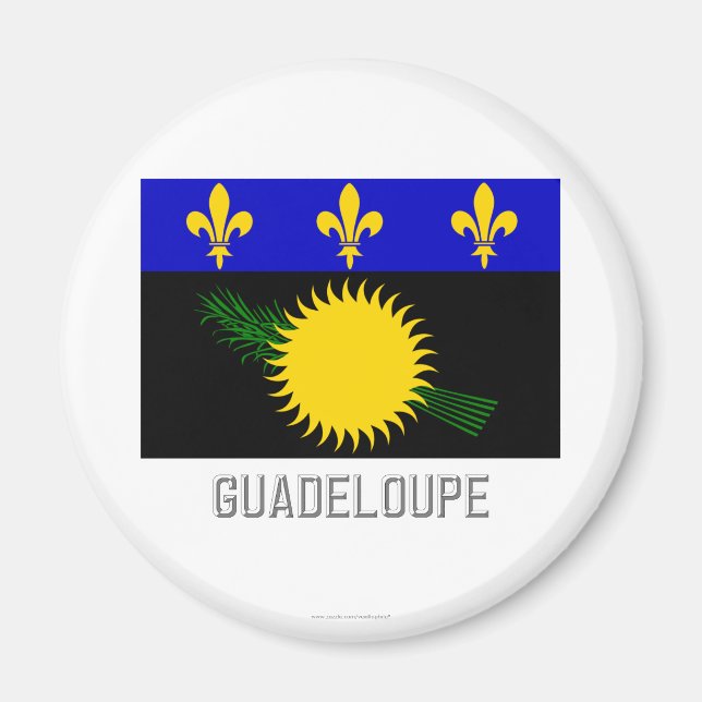 Guadeloupe flag with name magnet (Front)