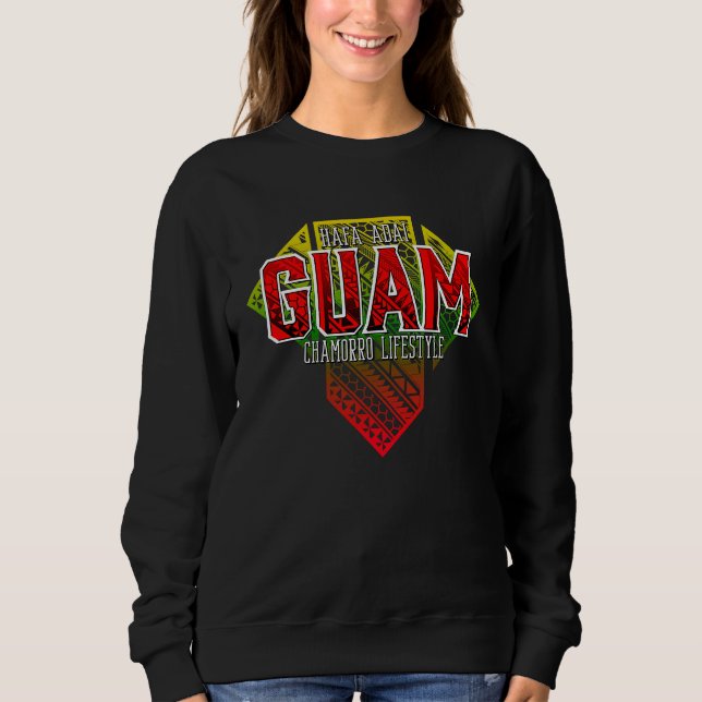 Guam Chamorro Lifestyle Hafa Adai Sweatshirt (Front)