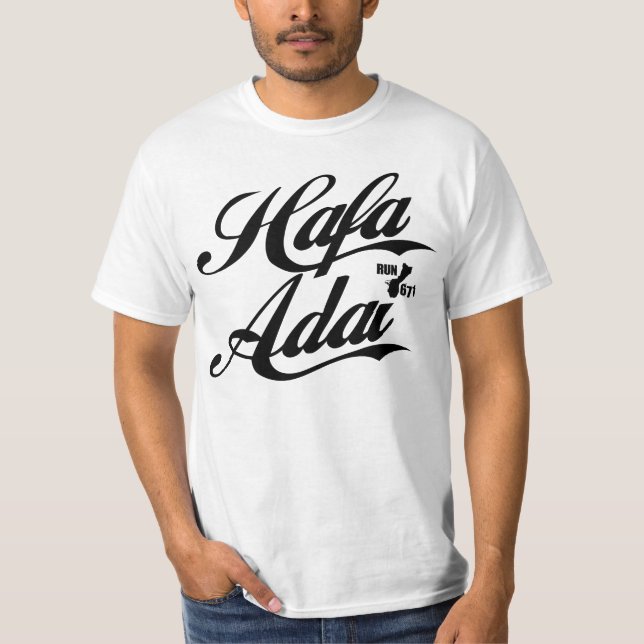 GUAM RUN 671 Hafa Adai - Black Font T-Shirt (Front)