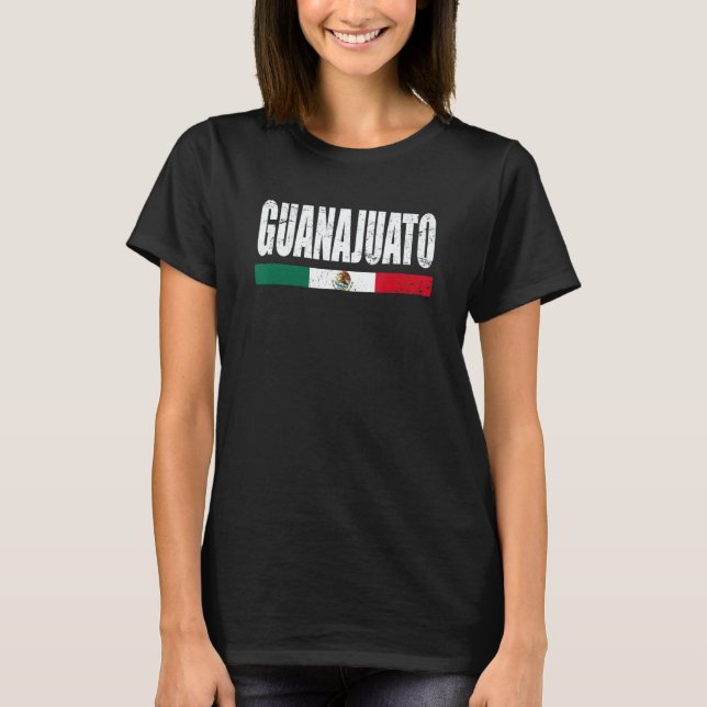 Guanajuato Mexico Mexican Flag State T-Shirt (Front)