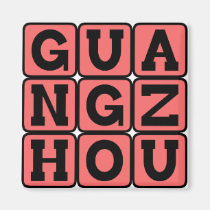 Guangzhou, Canton, City in China Magnet
