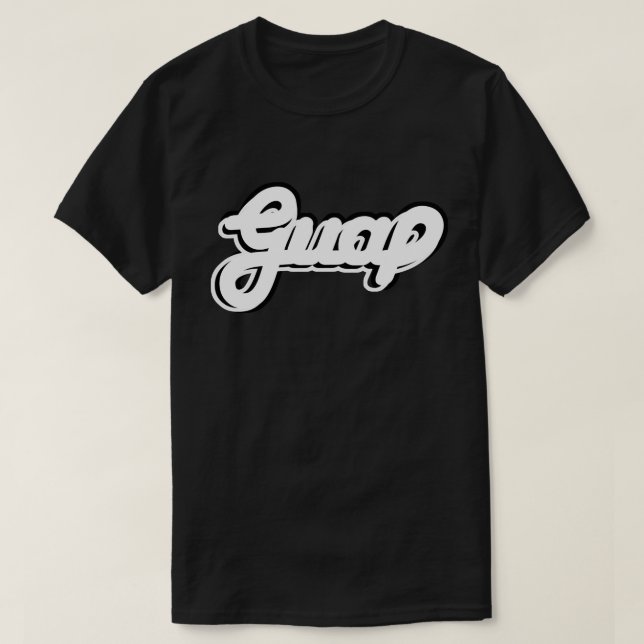 Guap on 100 T-Shirt (Design Front)