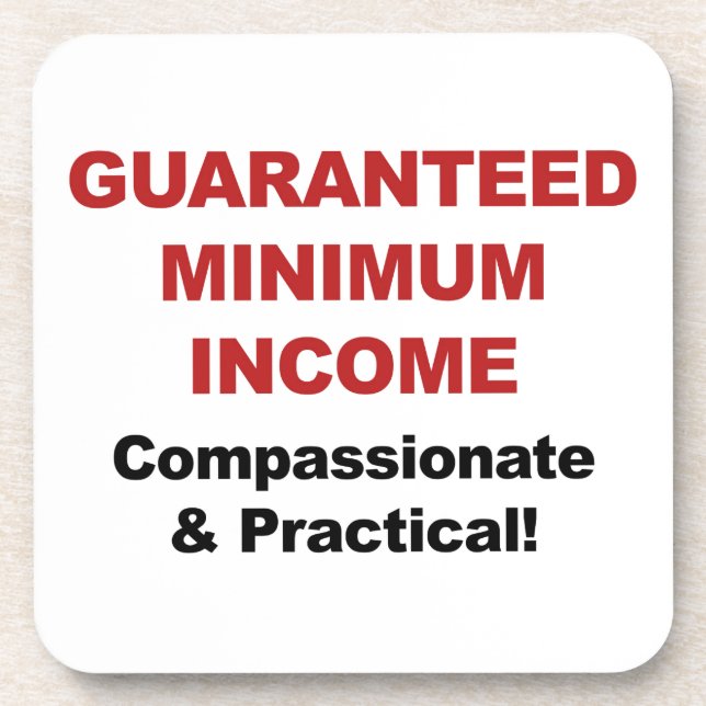 Guaranteed Minimum Income Coaster (Front)