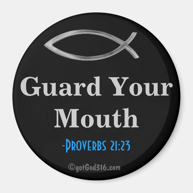 Guard Your Mouth gotGod316.com Scripture Magnet (Front)