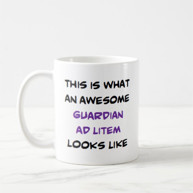 guardian ad litem, awesome coffee mug (Left)