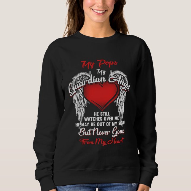 Guardian Angel My Pops Christmas He Watches Over M Sweatshirt (Front)