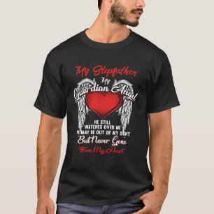 Guardian Angel My Stepfather Christmas He Watches T-Shirt