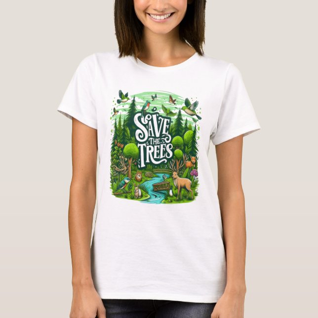Guardians of the Forest: Save Our Trees T-Shirt (Front)