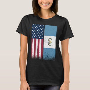 Guatemalan Flag  USA And Guatemala Flags Proud T-Shirt