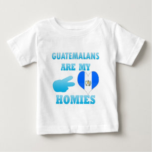 Guatemalans are my Homies Baby T-Shirt