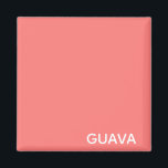Guava pink color name magnet<br><div class="desc">The warm pink of guava fruit.</div>