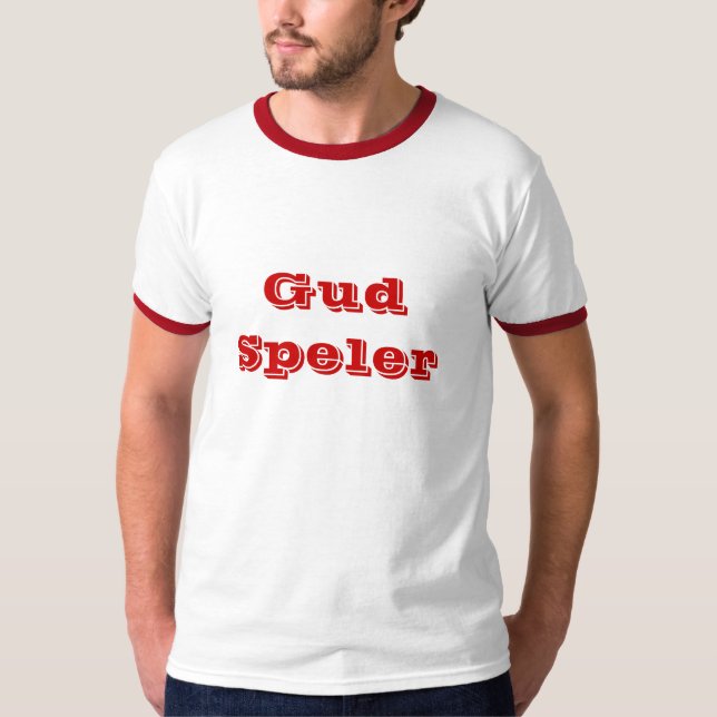 Gud Speler T-Shirt (Front)