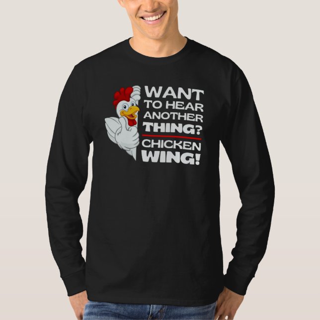 Guess Chicken Wing  Chicken Jokes Memes Chickens W T-Shirt (Front)