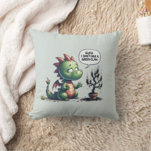 Guess I Don't Have a Green Claw - Cute Dragon Cushion