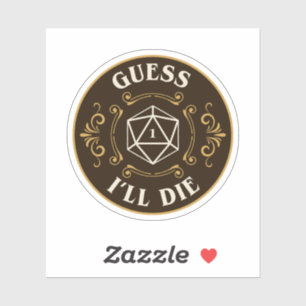 Guess Ill Die Funny Tabletop RPG