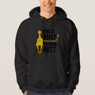 Guess What Chicken Butt 2 Hoodie