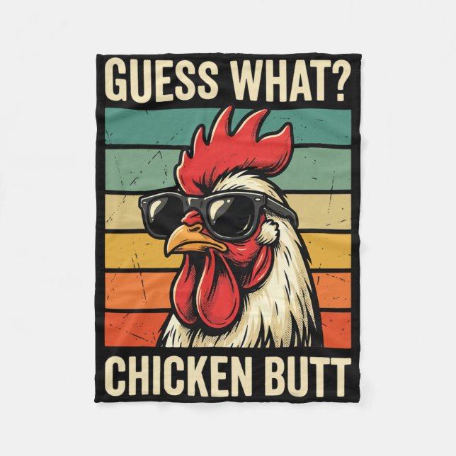 Guess What Chicken Butt _7  Fleece Blanket (Front)