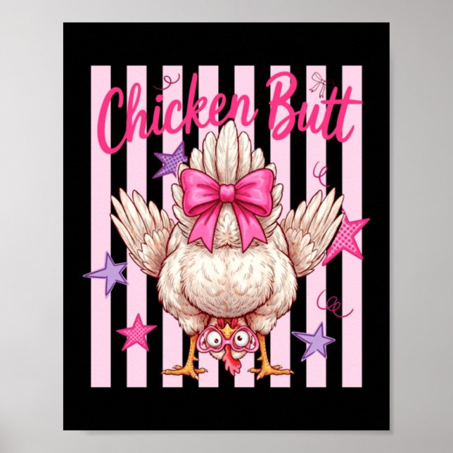 Guess What Chicken Butt Art Poster (Front)