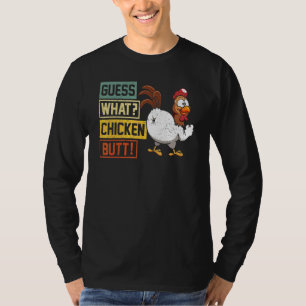 Guess What Chicken Butt  Chicken Joke Retro Vintag T-Shirt