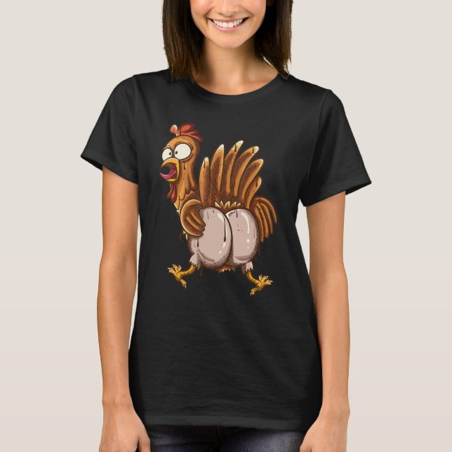 Guess What Chicken Butt  Chickens T-Shirt (Front)