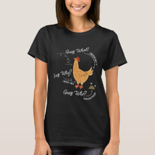 Guess What Chicken Butt Farm Chick Farmer T-Shirt
