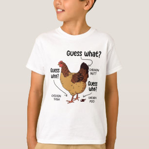 Guess What Chicken Butt, Funny Chicken Lover T-Shirt