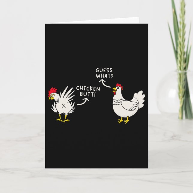 Guess What Chicken Butt Funny Chicken Meme Men Wom Card (Front)