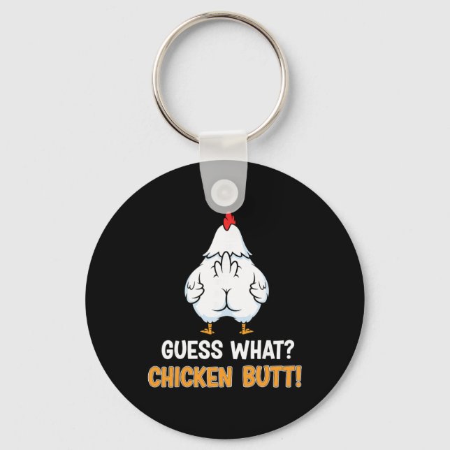 Guess What Chicken Butt Funny Farm Joke  Key Ring (Front)