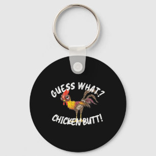 Guess What Chicken Butt Funny Farm Key Ring