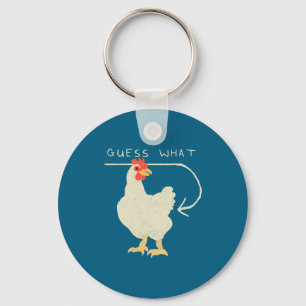 Guess What Chicken Butt Funny Happy Key Ring