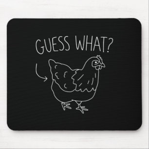 Guess What Chicken Butt Funny Joke Simple Humour A Mouse Pad