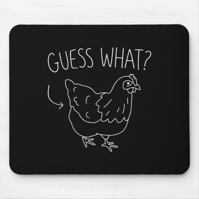 Guess What Chicken Butt Funny Joke Simple Humour A Mouse Pad (Front)