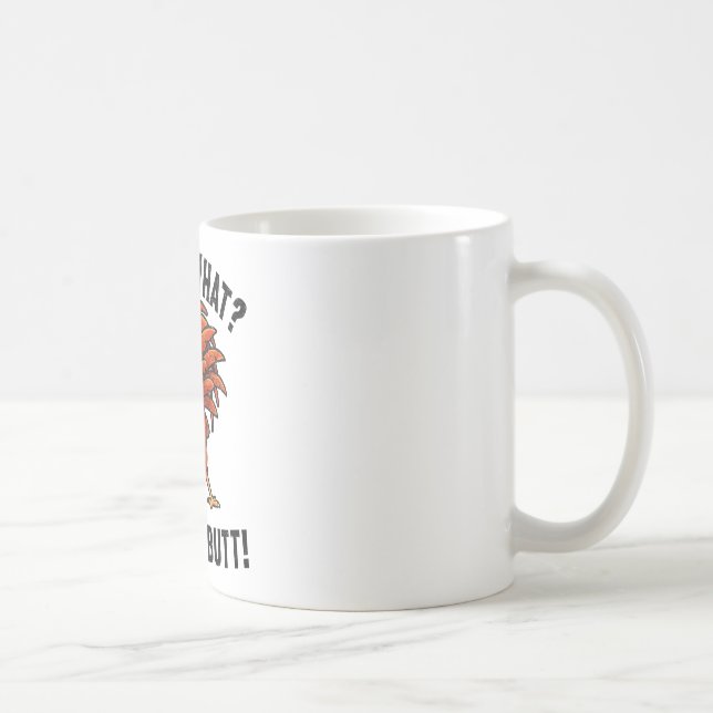 Guess What Chicken Butt Funny Rooster  Coffee Mug (Right)