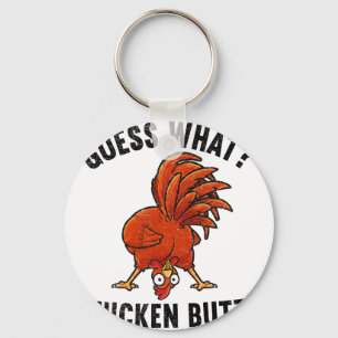 Guess What Chicken Butt Funny Rooster Key Ring