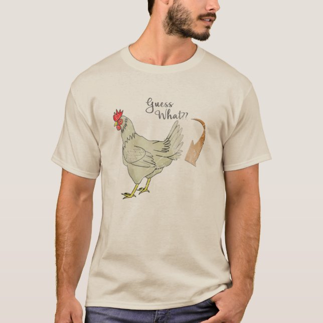 guess what chicken butt Funny t-shirt-design gift T-Shirt (Front)
