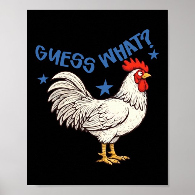 Guess What Chicken Butt Image Poster (Front)