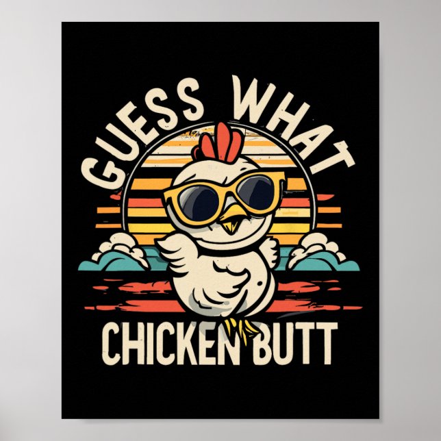 Guess What Chicken Butt!  Poster (Front)