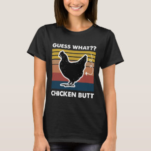 Guess What Chicken Butt Retro Vintage T-Shirt