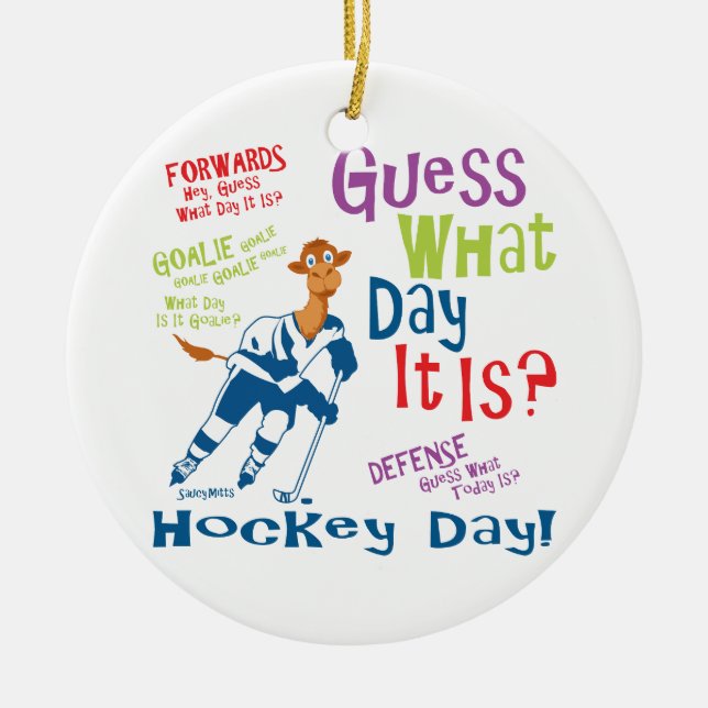 Guess What Day Hockey Ceramic Tree Decoration (Front)