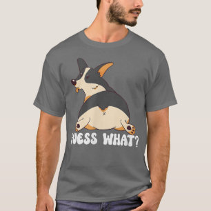 Guess What Funny Black Tricolor Corgi T-Shirt