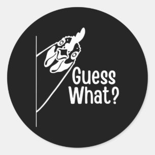 Guess What Funny Chicken Butt Joke  Classic Round Sticker