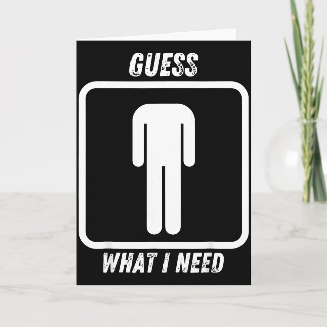 Guess what i need  card (Front)