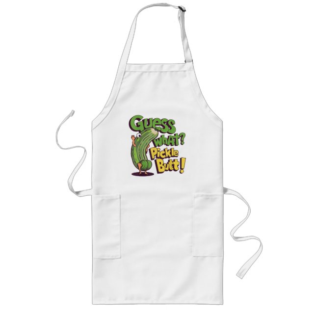Guess What_ Pickle Butt! Funny Cucumber Long Apron (Front)
