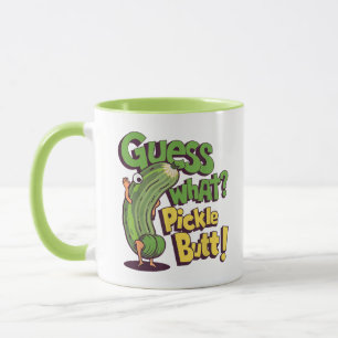 Guess What_ Pickle Butt! Funny Cucumber Mug