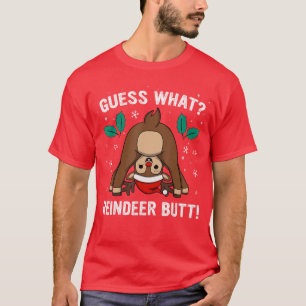 Guess What Rein Butt Mens Boys Funny Ugly Christma T-Shirt