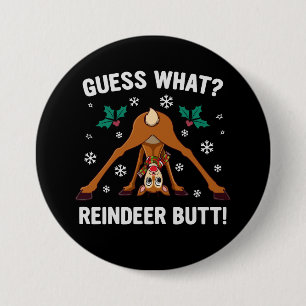 Guess What Reindeer Butt Christmas Joke 7.5 Cm Round Badge