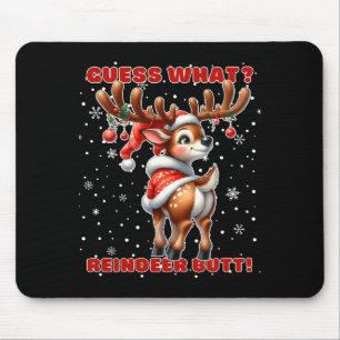 Guess What Reindeer Butt Funny Christmas Humor Red Mouse Pad