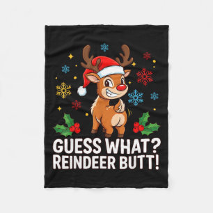 Guess What Reindeer Butt Funny Christmas Men Reind Fleece Blanket