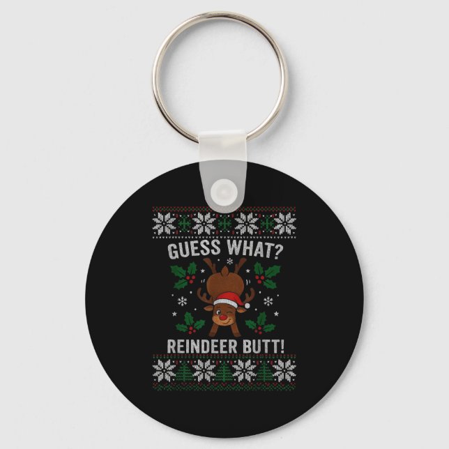 Guess What Reindeer Butt Funny Christmas Reindeer  Key Ring (Front)