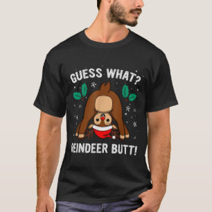 Guess What Reindeer Butt Mens &amp; Boys Funny Ugl T-Shirt